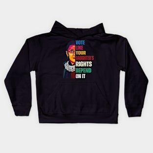 Vote Like Your Daughter’s Rights Depend on It B3 Kids Hoodie